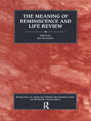 cover image of The Meaning of Reminiscence and Life Review
